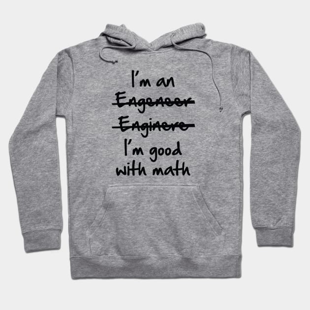 I'm Good With Math Hoodie by AmazingVision